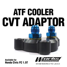 Load image into Gallery viewer, Works Engineering ATF Cooler Adaptor - Honda Civic FC 1.5T
